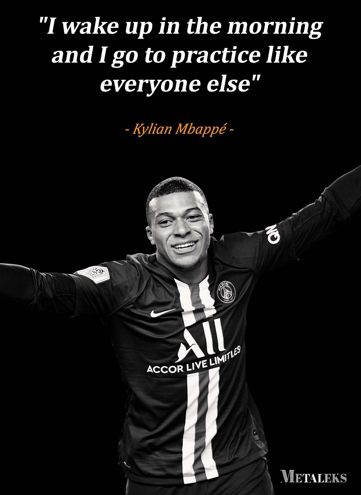 Kylian Mbappe quote